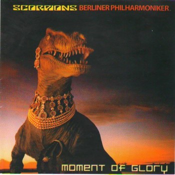 SCORPIONS & BERLINER PHILARMONIKER - MOMENT OF GLORY - ���������