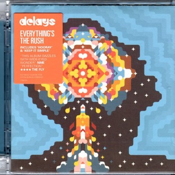 DELAYS - EVERYTHING'S THE RUSH - ���������