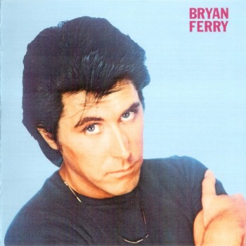 BRYAN FERRY - THESE FOOLISH THINGS - 