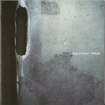 KING CRIMSON - THRAK - ���������