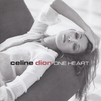 CELINE DION - ONE HEART - ���������
