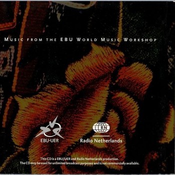 MUSIC FROM THE EBU WORLD MUSIC WORKSHOP - VARIOUS ARTISTS (digipak) - ���������
