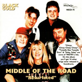 MIDDLE OF THE ROAD - BLACK GOLD "RESURFACED" - 