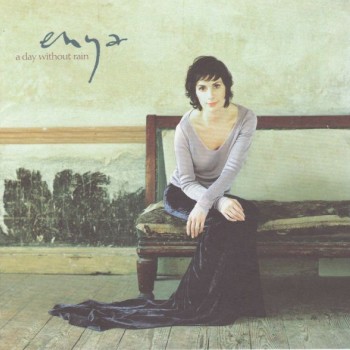 ENYA - A DAY WITHOUT RAIN - 