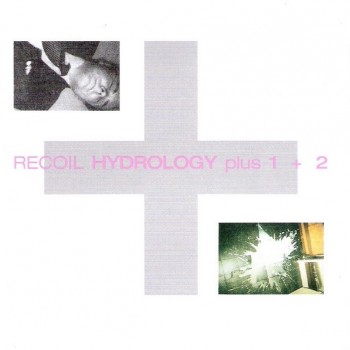 RECOIL - HYDROLOGY PLUS 1+2 - ���������