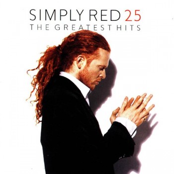 SIMPLY RED - 25 (THE GREATEST HITS) - Меломания