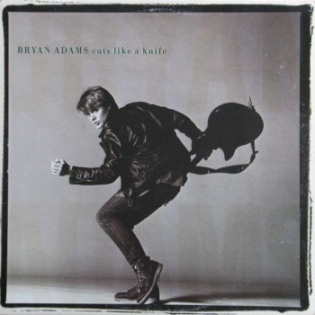 BRYAN ADAMS - CUTS LIKE A KNIFE - 