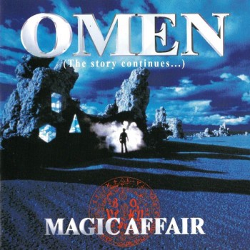 MAGIC AFFAIR - OMEN (THE STORY CONTINUES...) - 