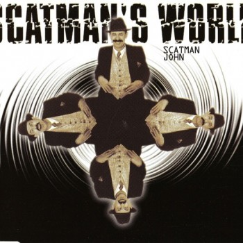 SCATMAN JOHN - SCATMAN'S WORLD (single) (4 tracks) - ���������