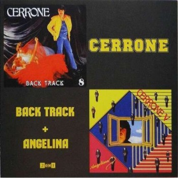 CERRONE - BACK TRACK + ANGELINA - 