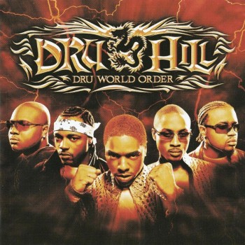 DRU HILL - DRU WORLD ORDER - ���������