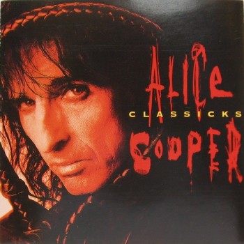 ALICE COOPER - CLASSICKS - 