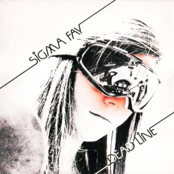 SIGMA FAY - DEAD LINE - 