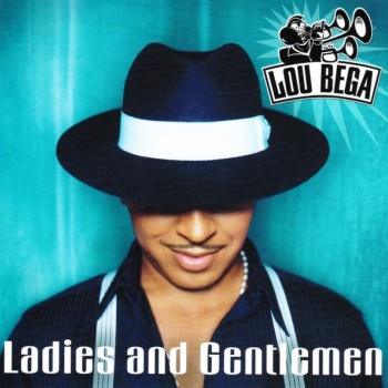 LOU BEGA - LADIES AND GENTLEMEN - 