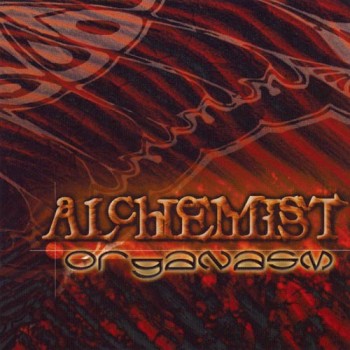 ALCHEMIST - ORGANASM - 