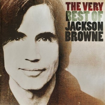 JACKSON BROWNE - THE VERY BEST OF JACKSON BROWNE - ���������