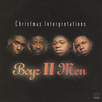 BOYZ II MEN - CHRISTMAS INTERPRETATIONS - 