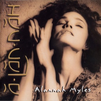 ALANNAH MYLES - A-LAH-NAH - 