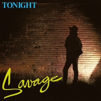 SAVAGE - TONIGHT (digipak) - 