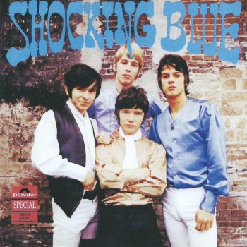 SHOCKING BLUE - SHOCKING BLUE - 