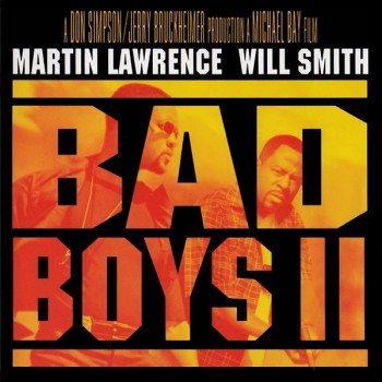 BAD BOYS II - THE SOUNDTRACK - VARIOUS ARTISTS - 