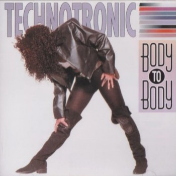TECHNOTRONIC - BODY TO BODY - 