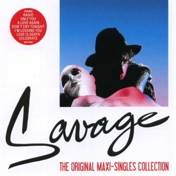 SAVAGE - THE ORIGINAL MAXI-SINGLES COLLECTION - 