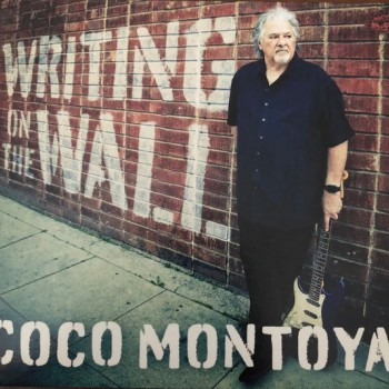 COCO MONTOYA - WRITING ON THE WALL - 