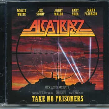 ALCATRAZZ - TAKE NO PRISONERS - Меломания