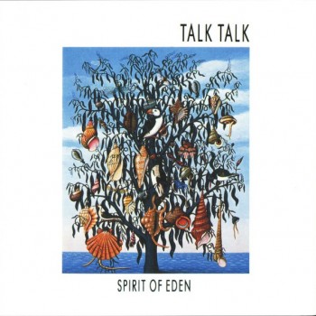 TALK TALK - SPIRIT OF EDEN - 