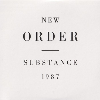 NEW ORDER - SUBSTANCE - 