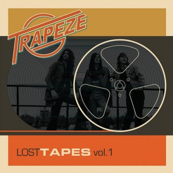 TRAPEZE - LOST TAPES VOL. 1 - 