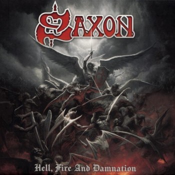 SAXON - HELL, FIRE AND DAMNATION - 