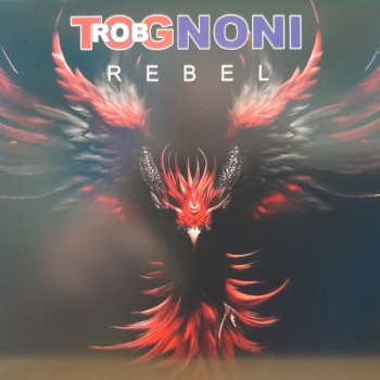 ROB TOGNONI - REBEL - ���������