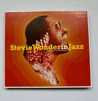 STEVIE WONDER IN JAZZ - A JAZZ TRIBUTE TO STEVIE WONDER - 