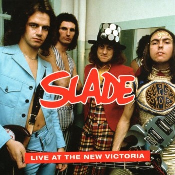 SLADE - LIVE AT THE NEW VICTORIA - ���������