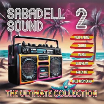 SABADELL SOUND 2 - THE ULTIMATE COLLECTION - VARIOUS ARTISTS - 