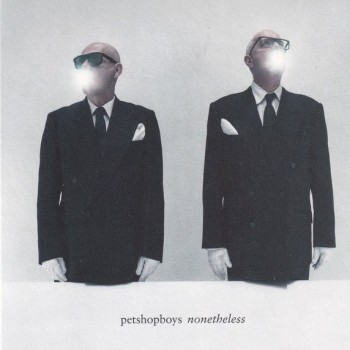 PET SHOP BOYS - NONETHELESS - 