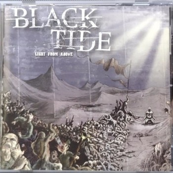 BLACK TIDE - LIGHT FROM ABOVE - ���������