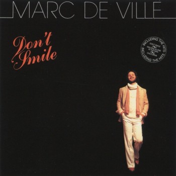 MARC DE VILLE - DON'T SMILE - 