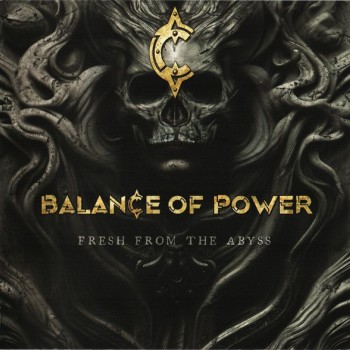BALANCE OF POWER - FRESH FROM THE ABYSS - 