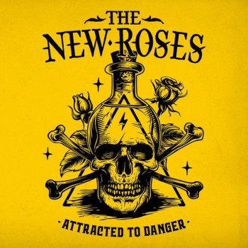 NEW ROSES - ATTRACTED TO DANGER - ���������