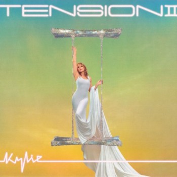 KYLIE MINOGUE - TENSION II - 