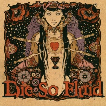 DIE SO FLUID - NOT EVERYBODY GETS A HAPPY ENDING - 