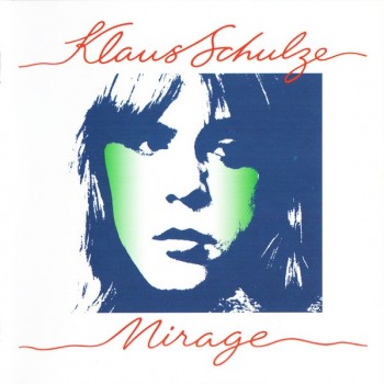KLAUS SCHULZE - MIRAGE - 