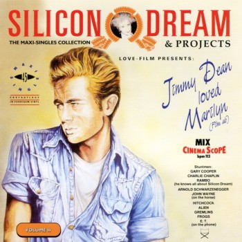 SILICON DREAM & PROJECTS - THE MAXI-SINGLES COLLECTION VOLUME II - 