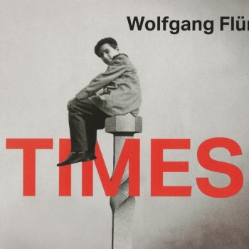 WOLFGANG FLUR - TIMES - ���������