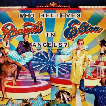 ELTON JOHN & BRANDI - WHO BELIEVES IN ANGELS? (tri-colour) - ���������