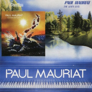 PAUL MAURIAT - THE SEVEN SEAS & SUMMER HAS FLOWN - ���������