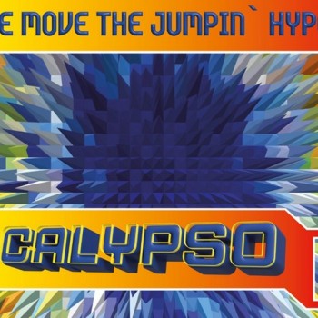 CALYPSO - WE MOVE THE JUMPI' HYPE! - ���������
